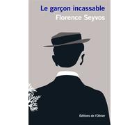 Le Garçon incassable - Florence Seyvos - De L'olivier Eds - Poche - Roman