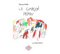 Le garçon perdu - Thomas Wolfe - Du Chemin De Fer Eds - broché - Roman