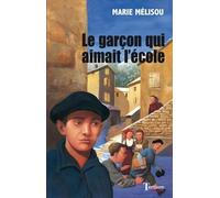 Le Garçon Qui Aimait L'école