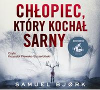 Le garçon qui aimait les cerfs - Samuel Bjork (Hörbuch auf Polnisch)