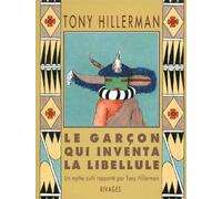 Le garçon qui inventa la libellule