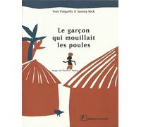 Le garçon qui mouillait les poules - Yves Pinguilly - Ganndal - broché - Contes et légendes jeunesse