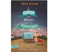 Le garçon qui nageait avec les piranhas David Almond (Auteur), Diane Ménard (Traduction), Oliver Jeffers (Illustration)