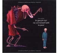 Le garçon qui ne connaissait pas la peur