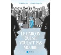 Le Garçon qui ne voulait pas mourir