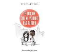 Le garçon qui ne voulait pas parler