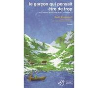 Le garçon qui pensait être de trop Bodil Bredsdorff (Auteur), Jean-Baptiste Coursaud (Traduction)