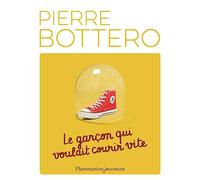 Le garçon qui voulait courir vite (Capsule) (French Edition)