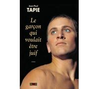 Le garçon qui voulait être juif