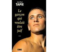 Le Garçon Qui Voulait Être Juif