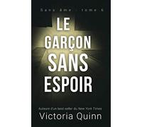 Le garçon sans espoir