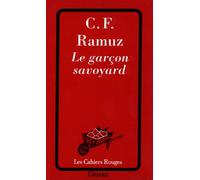 Le garçon savoyard - Charles-Ferdinand Ramuz - Grasset - broché - Livre