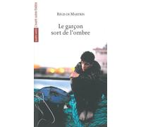 Le Garcon Sort de l'Ombre - Regis De Martrin - L'avant-Scene Theatre - broché - Théâtre