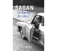 Le garde du coeur Françoise Sagan (Auteur)