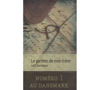 Leif Davidsen – Le gardien de mon frère – Roman – Broché