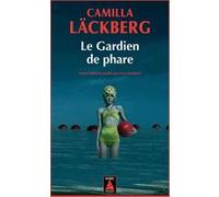 Camilla Läckberg – Le Gardien de phare – Roman – Poche