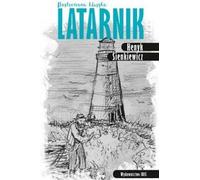 Le gardien de phare. Un classique illustré 2e éd