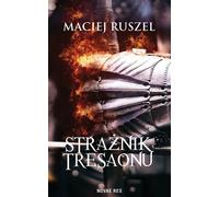 Le gardien de Tresaon - Maciej Ruszel (Literatur, Fantasy auf Polnisch)