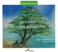 Le Gardien des cèdres du Mont-Liban