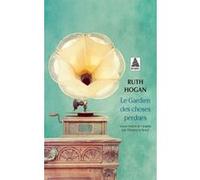 Le Gardien des choses perdues Ruth Hogan (Auteur), Christine Le Boeuf (Traduction)