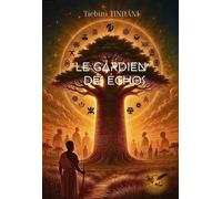 Le Gardien des Echos