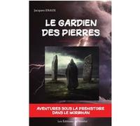 Le Gardien des Pierres Jacques Enaux (Auteur)