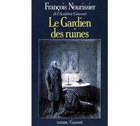Le Gardien des ruines - François Nourissier - Grasset - broché - Livre