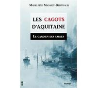 Le gardien des sables Madeleine Mansiet-Berthaud (Auteur)