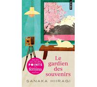 Le Gardien des souvenirs - Sanaka Hiiragi - Points - Poche - Roman