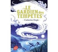 Le gardien des tempêtes - Tome 1 Catherine Doyle (Auteur), Sidonie Van Den Dries (Traduction)