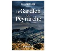 Le Gardien du Peyrarche