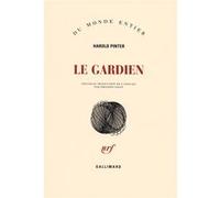 Harold Pinter – Le Gardien – Traduction Philippe Djian – Gallimard – Broché – Théâtre