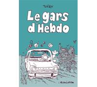 Le Gars d'Hebdo - Tofépi - L'association - broché - Bande dessinée