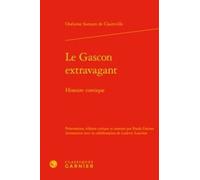 Le Gascon Extravagant - Histoire Comique
