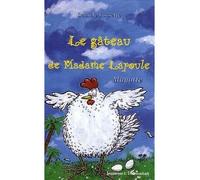 Le gâteau de madame Lapoule Mayotte - Danièle Fossette - L'harmattan - broché - Album jeunesse dès 3 ans