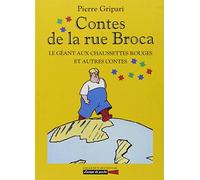 Le géant aux chaussettes rouges et autres contes - n° 2: Contes de la rue Broca