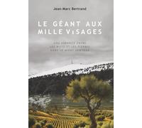 Le géant aux mille visages: Une errance entre les mots et les pierres dans le Mont Ventoux
