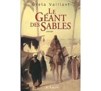 Le géant des sables - Greta Vaillant - Lattes - broché - Roman