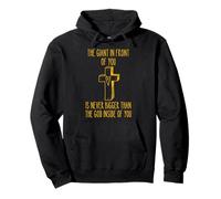 Le Géant Devant Toi n'est Jamais Plus Grand Que Dieu. Sweat à Capuche