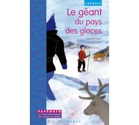 Le géant du pays des glaces: Un conte de Laponie