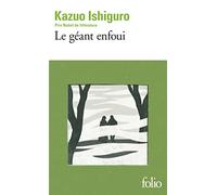 Kazuo Ishiguro – Le géant enfoui – Poche