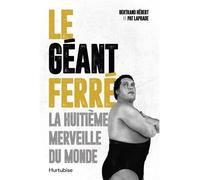 Le geant ferre. la huitieme merveille du monde La huitième merveille du monde - HEBERT BERTRAND - Hurtubise Hmh - broché - Beau livre