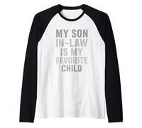 Le Gendre est Mon Enfant préféré Manche Raglan