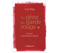 Le gène du garde rouge: Souvenirs de la Révolution culturelle