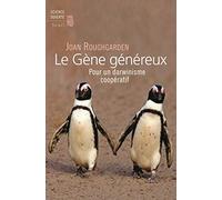Le Gène généreux: Pour un darwinisme coopératif