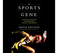 Le gène Sportif : dans la Science de la Performance athlétique Extraordinaire [Import]