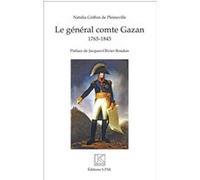 Le général comte Gazan Natalia Griffon De Pleineville (Auteur)