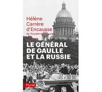 Le général de Gaulle et la Russie