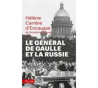 Le général de Gaulle et la Russie - Hélène Carrère d'Encausse - Hachette Pluriel Reference - Poche - Essai