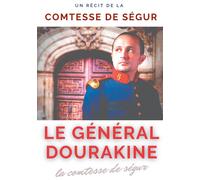 Le general Dourakine : un roman pour enfants de la comtesse de Ségur.